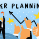 OKR Planning - Lập kế hoạch OKR