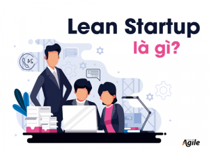 lean startup là gì