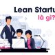 lean startup là gì